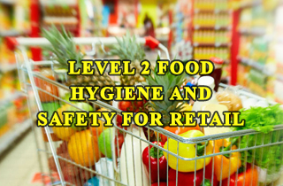Level-2-Food-Hygiene-and-Safety-for-Retail