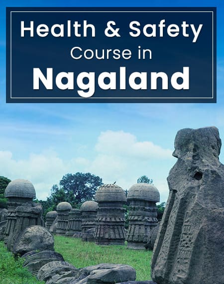 safety course in Nagaland