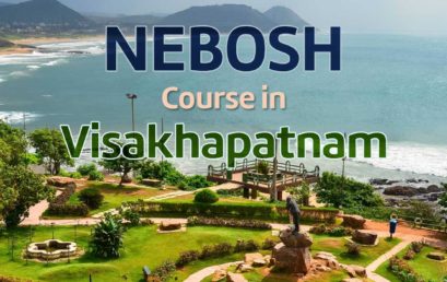 Nebosh Course in visakhapatnam ( vizag)