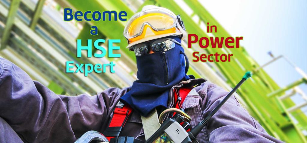 With Diploma in Electrical Safety, Become a HSE Expert in Power Sector