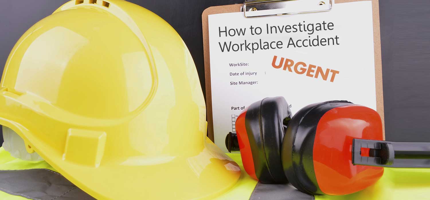 How Workplace Accident Investigations can Enhance workers’ Safety