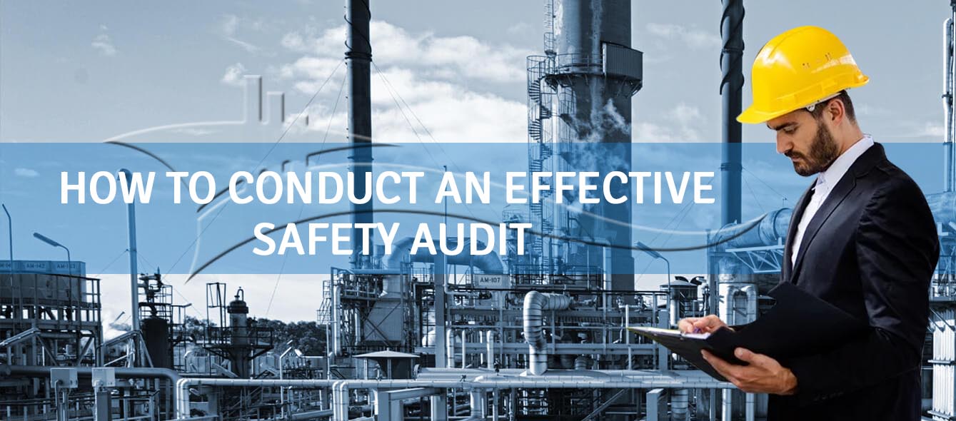 How to conduct an effective Safety Audit