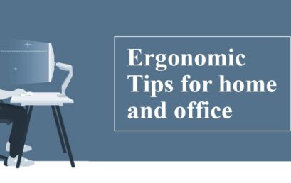 Ergonomics Tips for Home and Office
