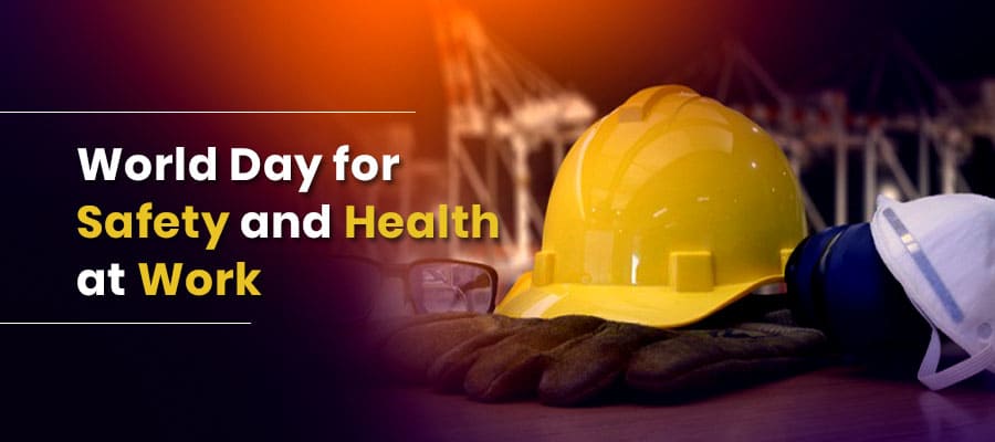 April 28 - World Day for Safety and Health at Work 2021 - GREEN WORLD GROUP  INDIA | Nebosh Course | Safety Training | IOSH