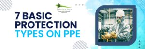 7 Basic Protection Types on PPE