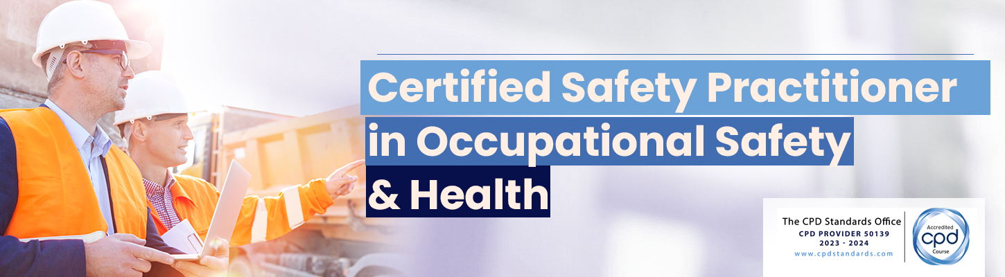 Certified Safety Practitioner
