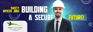 Safety Officer Jobs: Building a Secure Future