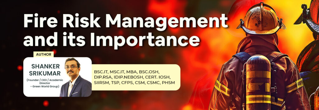 Fire Risk Management and its Importance | 5 Importance of Fire Risk ...