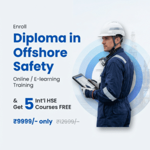 Diploma in Offshore Safety + 5 HSE Courses