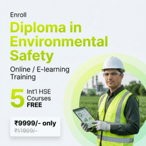Diploma in Environmental Safety + 5 HSE Courses