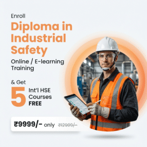 Diploma in Industrial Safety + 5 HSE Courses