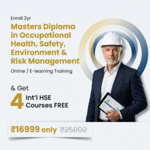 2yr Masters Diploma in Occupational Health, Safety, Environment & Risk Management + 4 HSE Courses