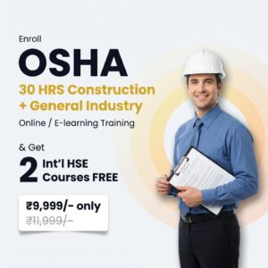 OSHA 30 Hours + 2 HSE Courses