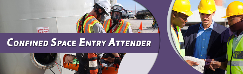 Confined Space Entry Attender course